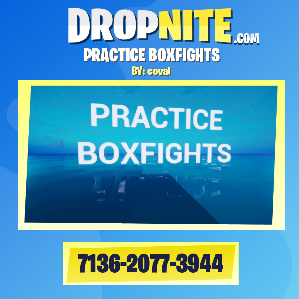 PRACTICE BOXFIGHTS