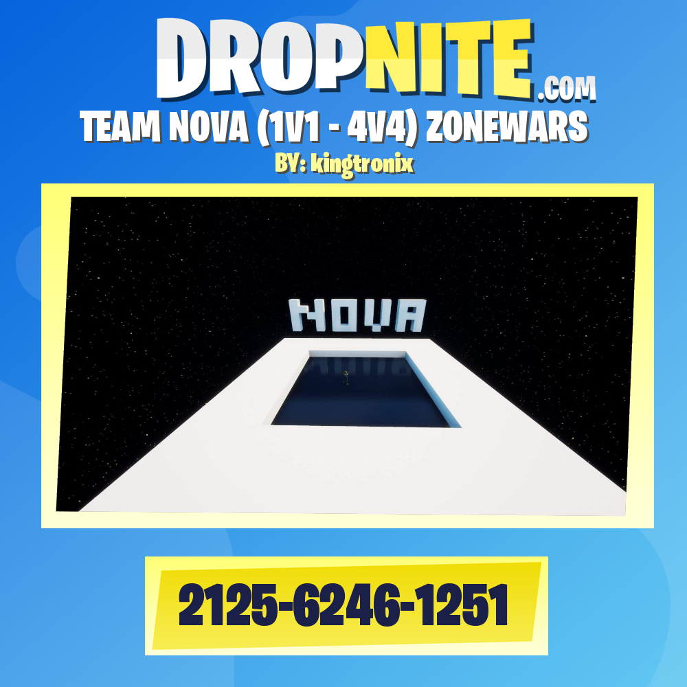 TEAM NOVA (1V1 - 4V4) ZONEWARS