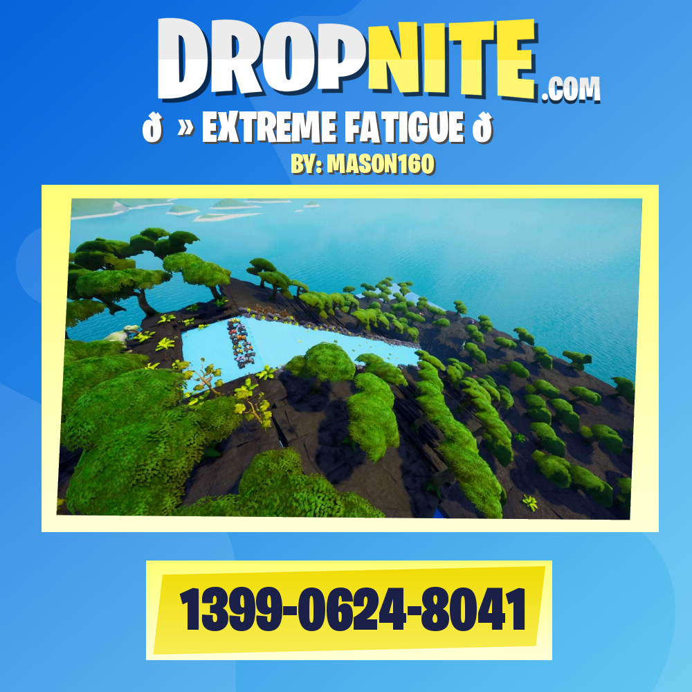 🗻 EXTREME FATIGUE 🚙