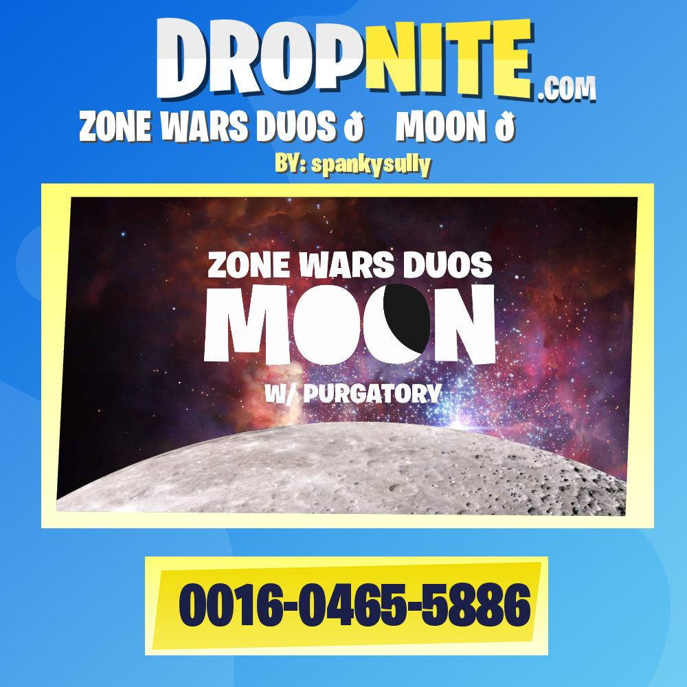 ZONE WARS DUOS🌑 MOON 🌑 w/ PURGATORY