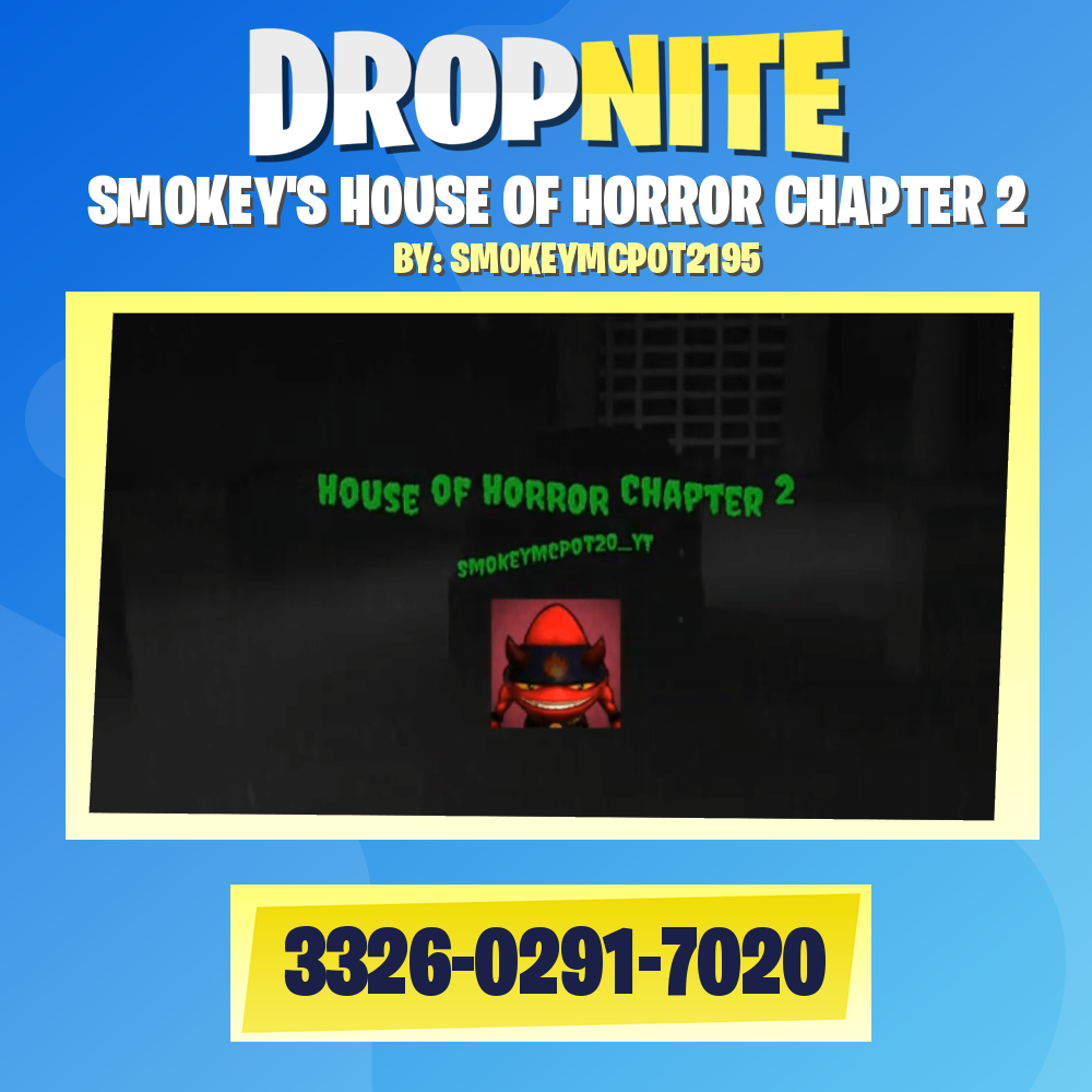SMOKEY'S HOUSE OF HORROR CHAPTER 2
