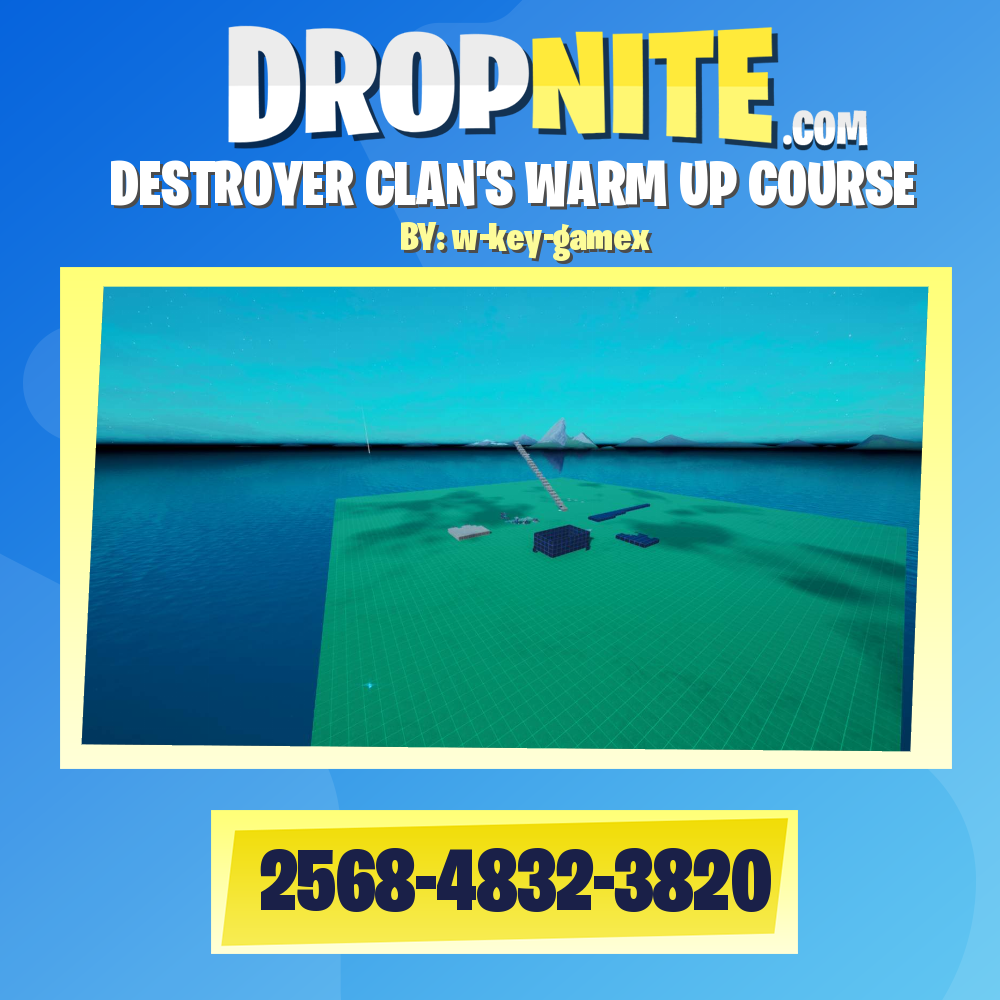 DESTROYER CLAN'S WARM UP COURSE