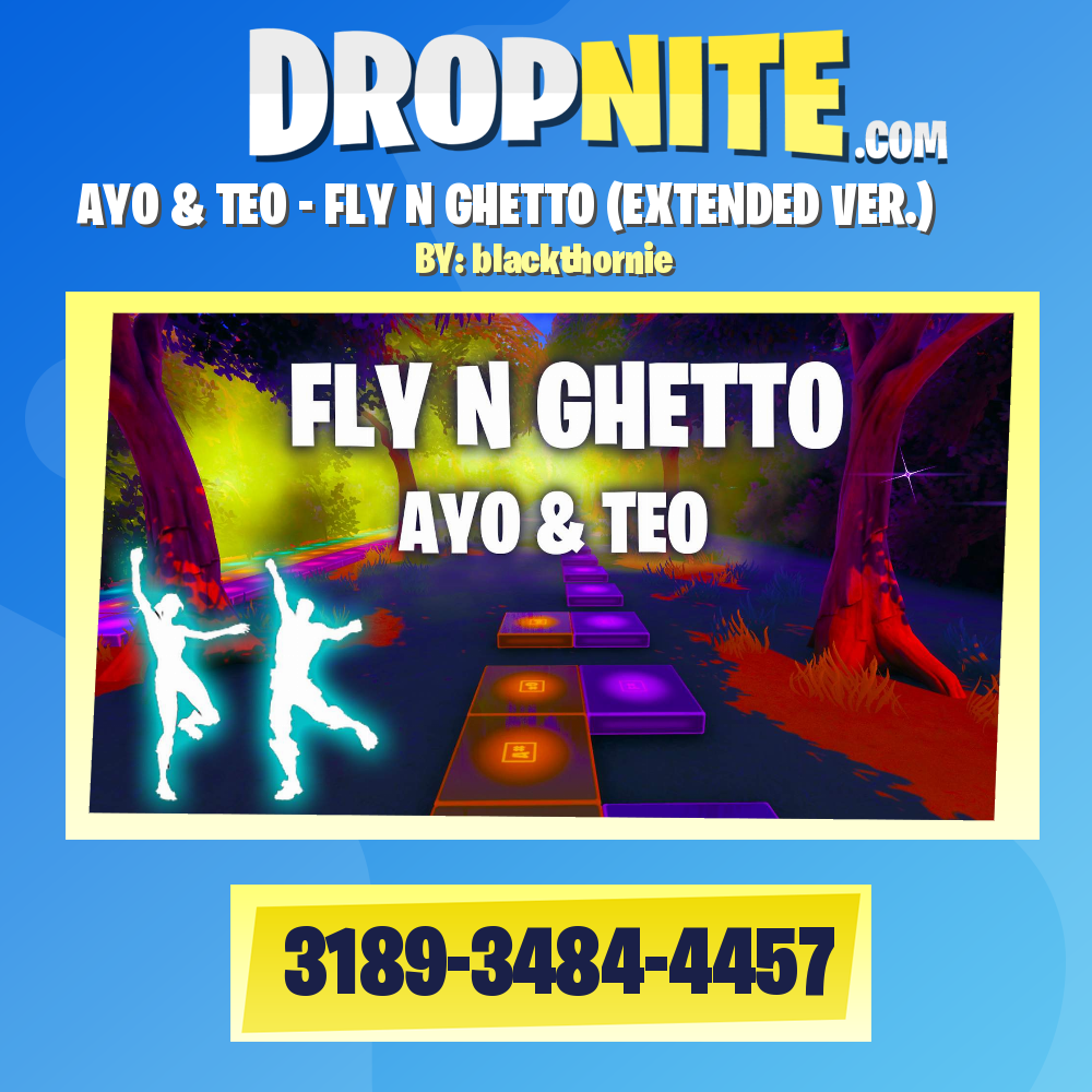 Ayo & Teo - Fly N Ghetto (extended Ver.) - Fortnite Creative Music Map Code