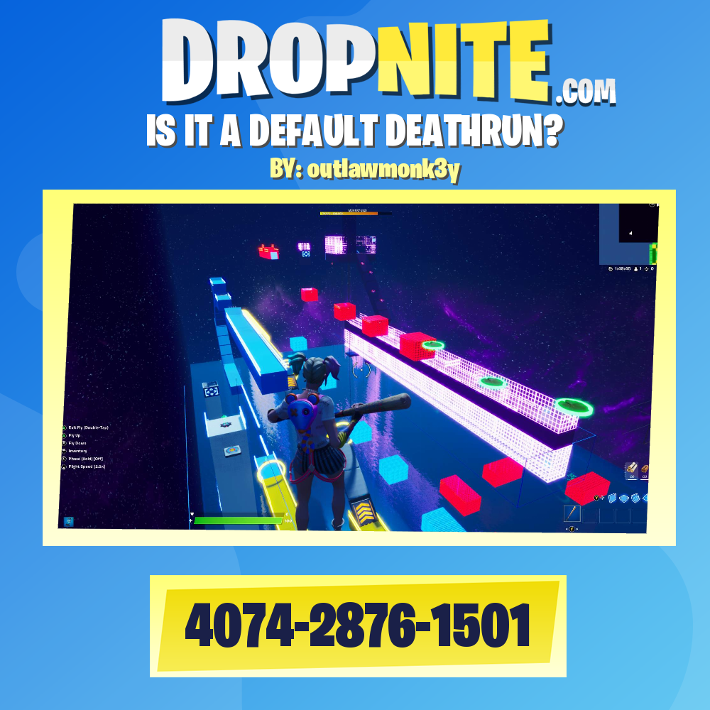 IS IT A DEFAULT DEATHRUN?