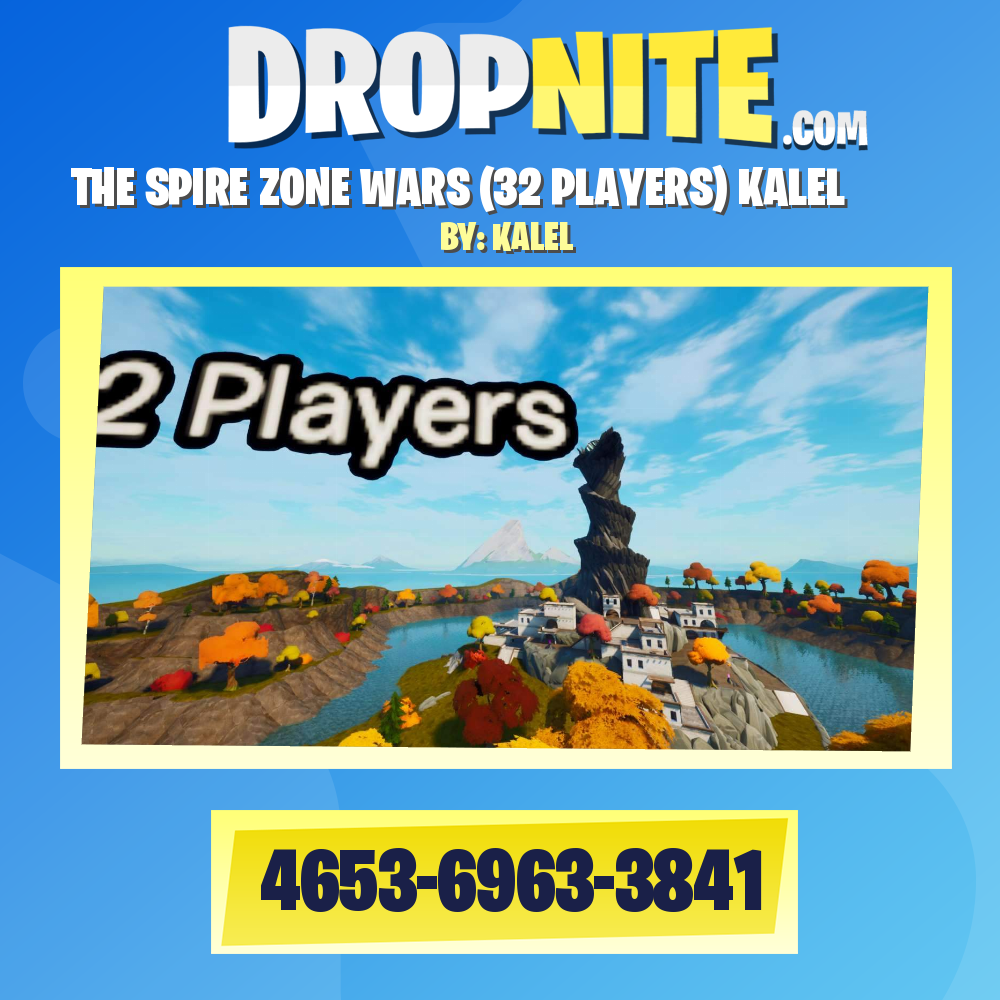 THE SPIRE ZONE WARS (32 PLAYERS) KALEL
