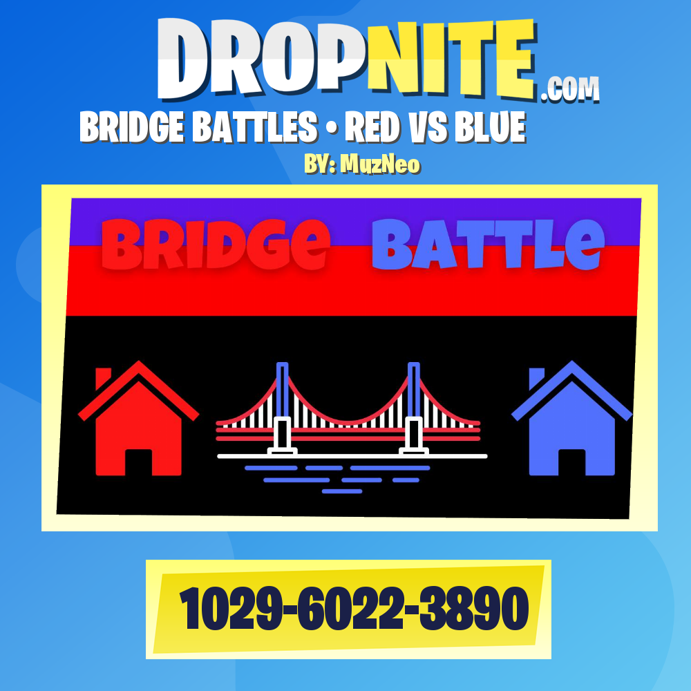 BRIDGE BATTLES • RED VS BLUE