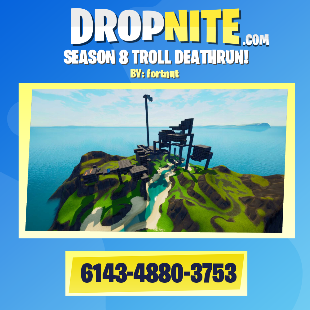 SEASON 8 TROLL DEATHRUN!