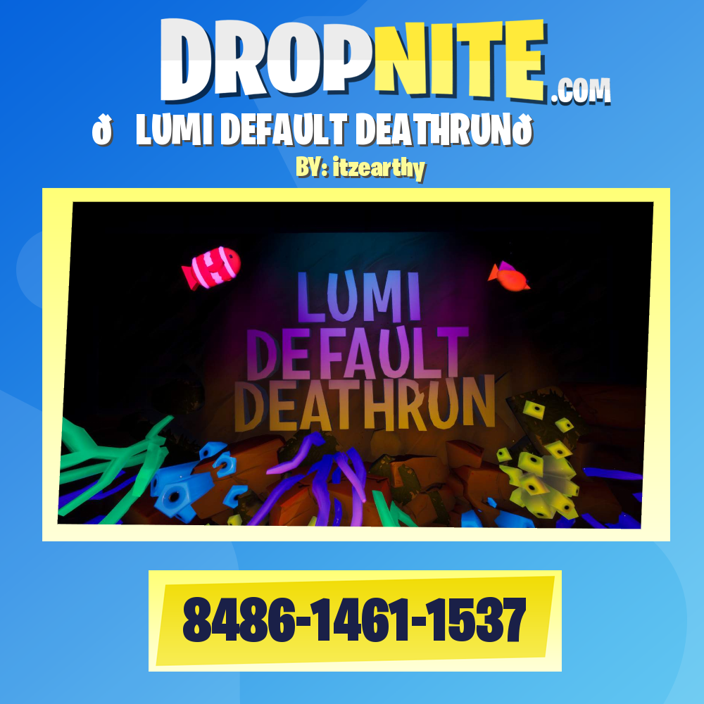 🦀LUMI DEFAULT DEATHRUN🐠