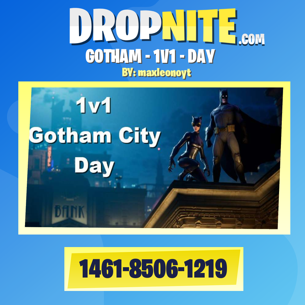 GOTHAM - 1V1 - DAY