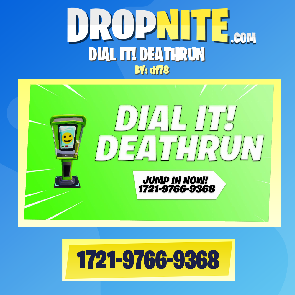 DIAL IT! DEATHRUN