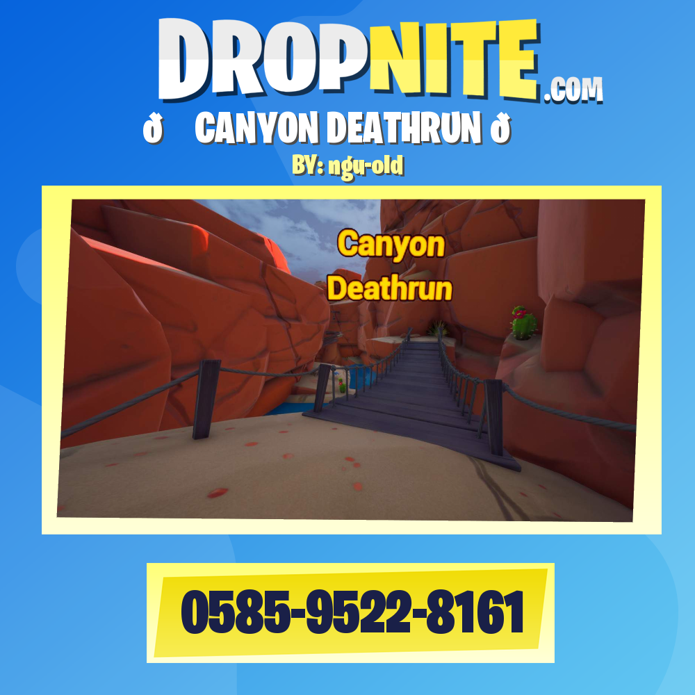 🌞 CANYON DEATHRUN 🌞