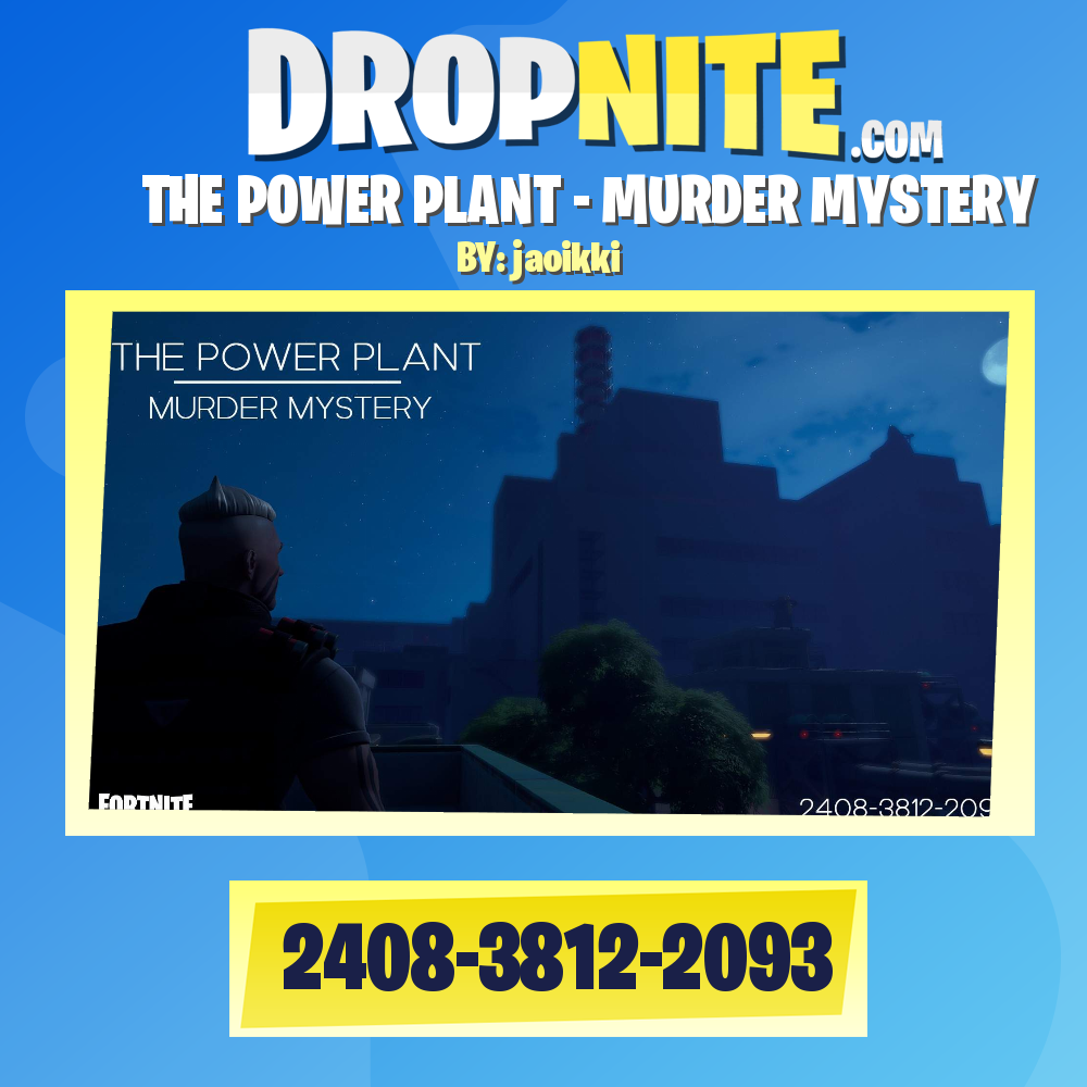 THE POWER PLANT - MURDER MYSTERY