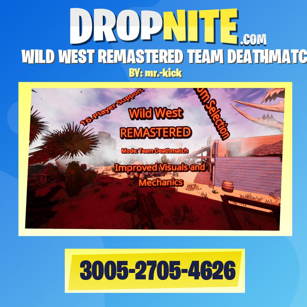 WILD WEST REMASTERED TEAM DEATHMATCH