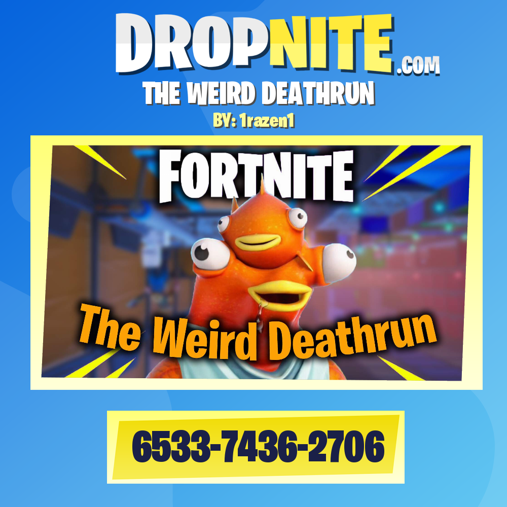 THE WEIRD DEATHRUN