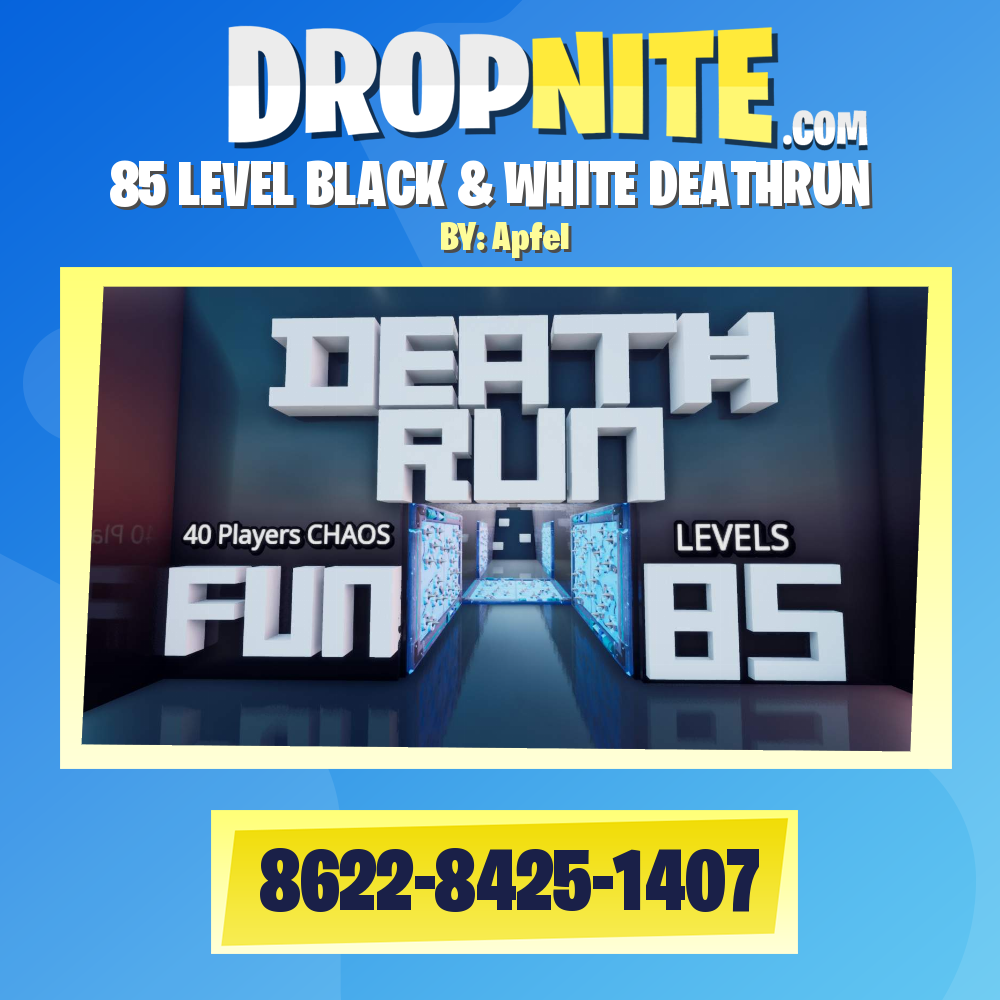 85 LEVEL BLACK & WHITE DEATHRUN