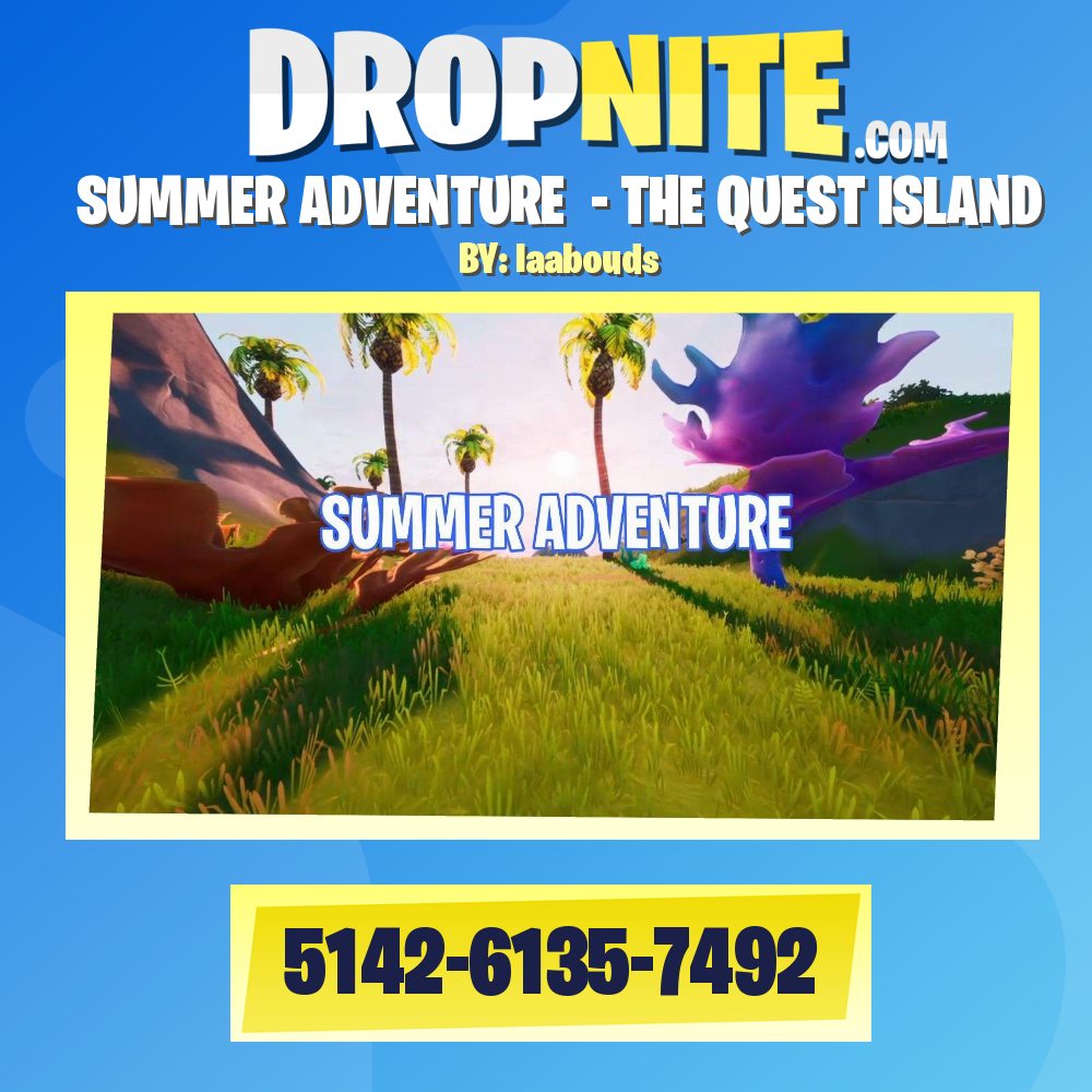 SUMMER ADVENTURE  - THE QUEST ISLAND