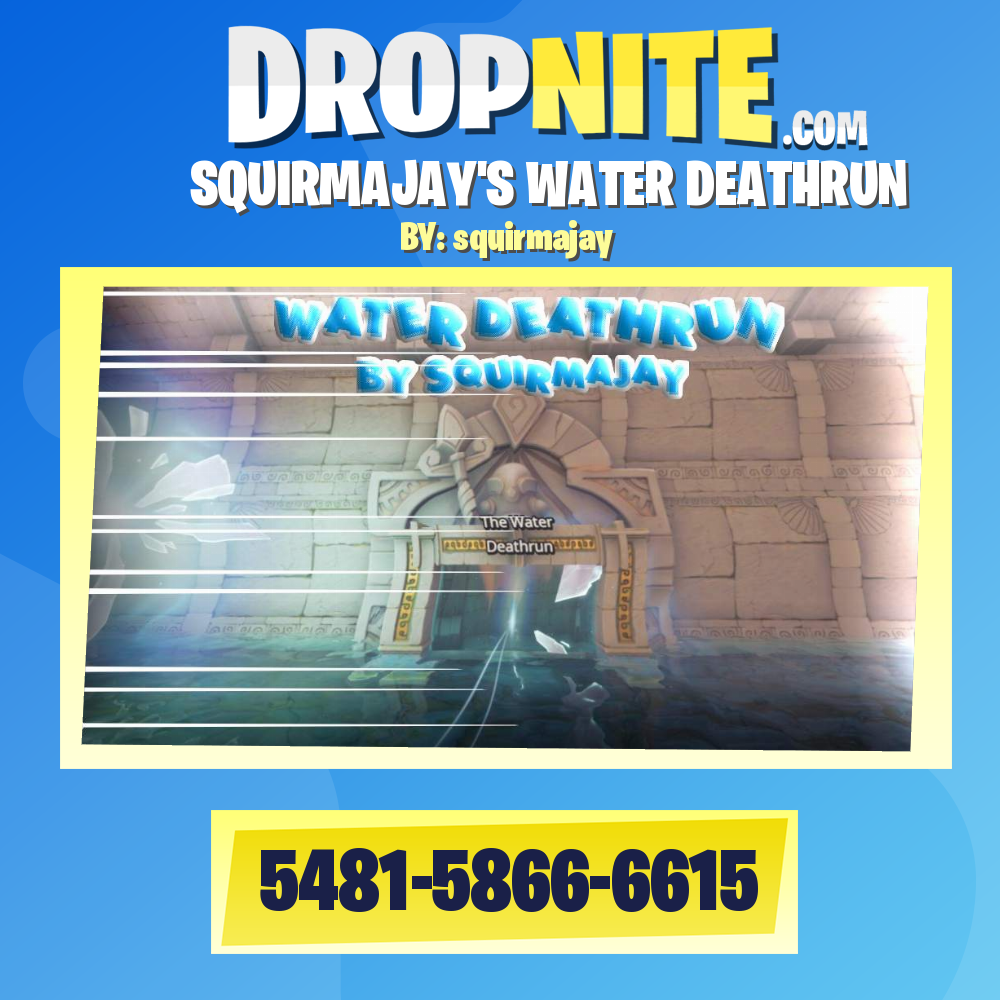 SQUIRMAJAY'S WATER DEATHRUN