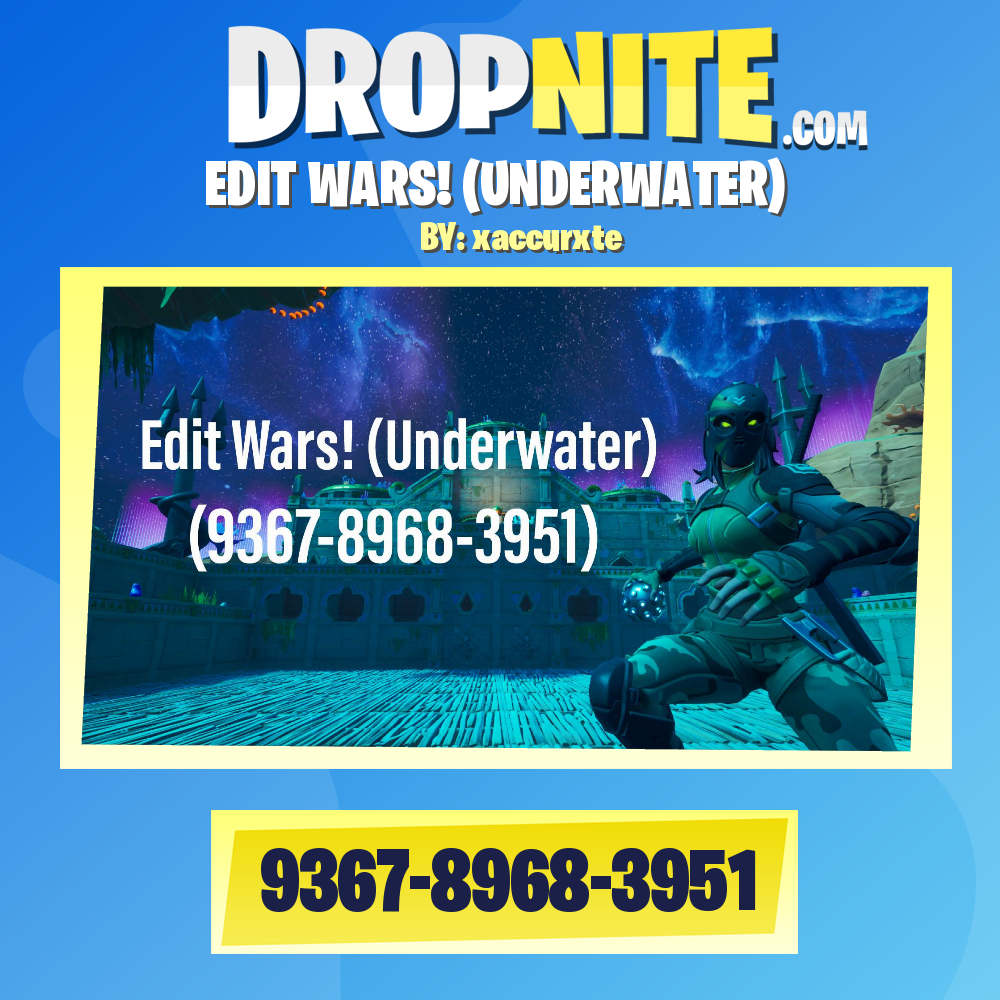 EDIT WARS! (UNDERWATER)
