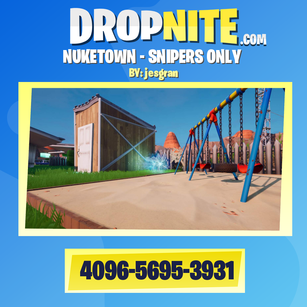NUKETOWN - SNIPERS ONLY