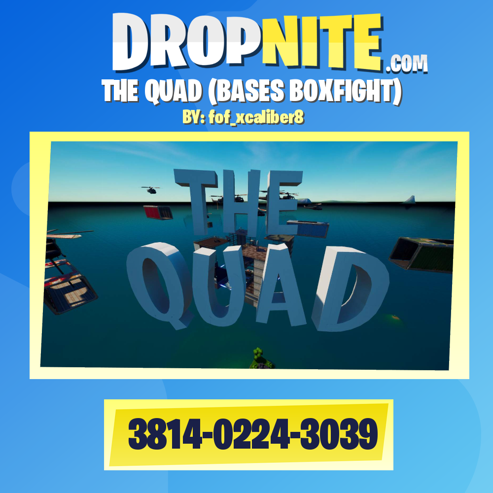 THE QUAD (BASES BOXFIGHT)