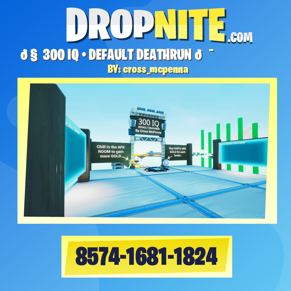 🧠 300 IQ • DEFAULT DEATHRUN 💯