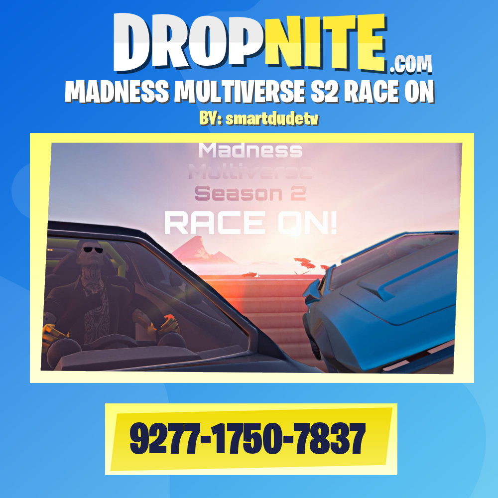MADNESS MULTIVERSE S2 RACE ON