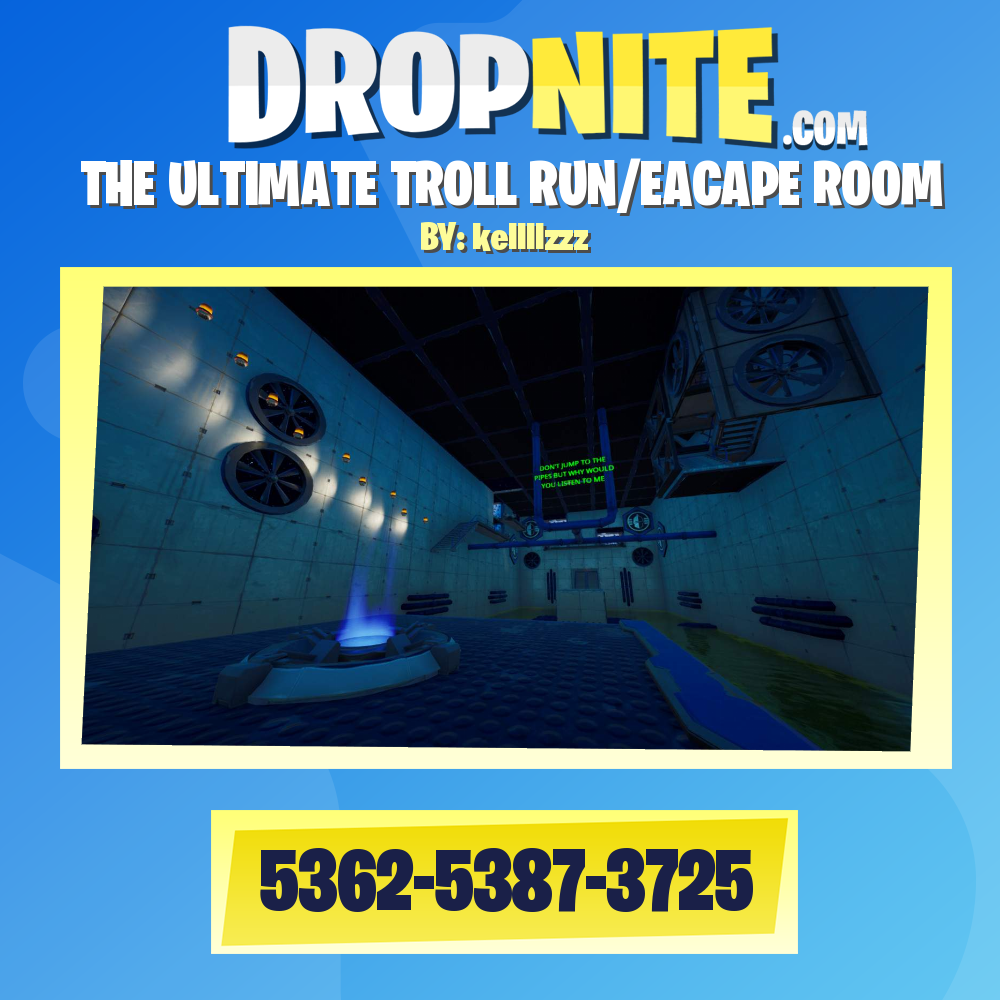 THE ULTIMATE TROLL RUN/EACAPE ROOM