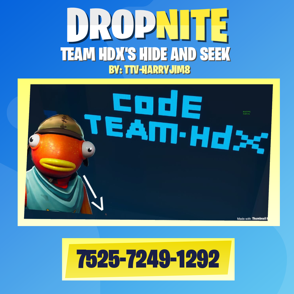 TEAM HDX'S HIDE AND SEEK