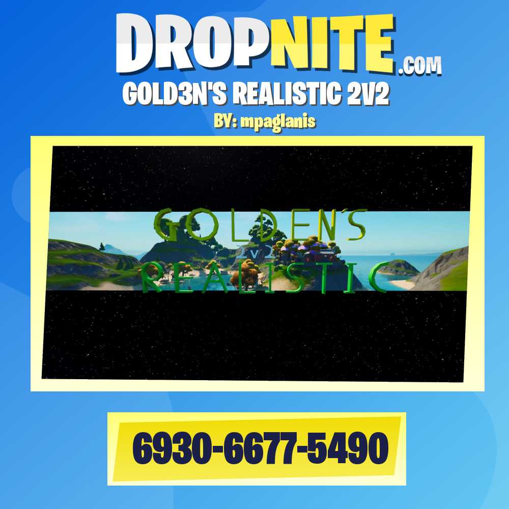 GOLD3N'S REALISTIC 2V2