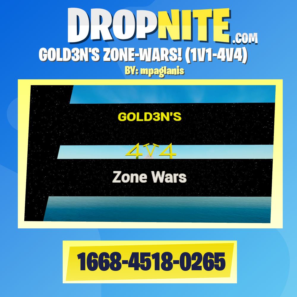 GOLD3N'S ZONE-WARS! (1V1-4V4)