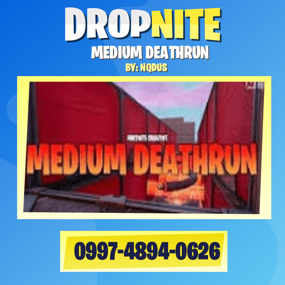 MEDIUM DEATHRUN