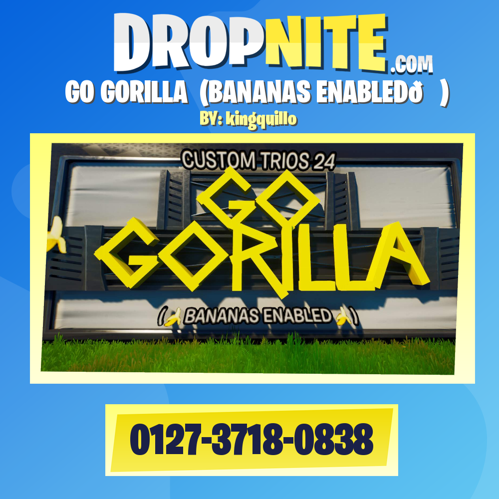 GO GORILLA  (BANANAS ENABLED🍌)