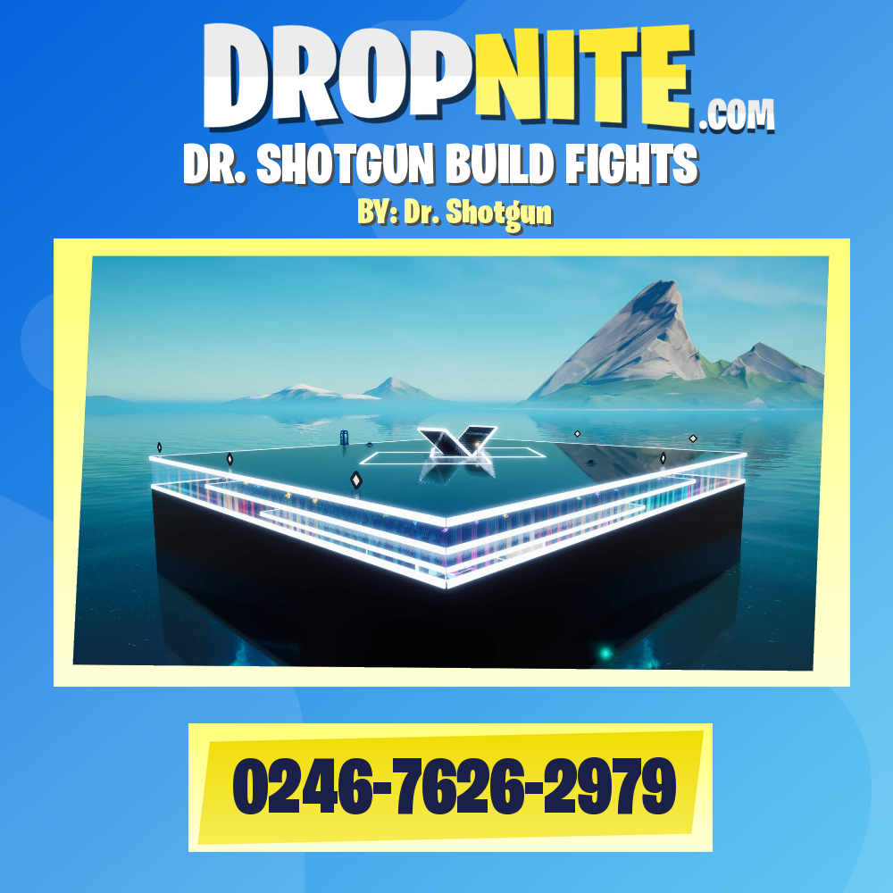 DR. SHOTGUN BUILD FIGHTS