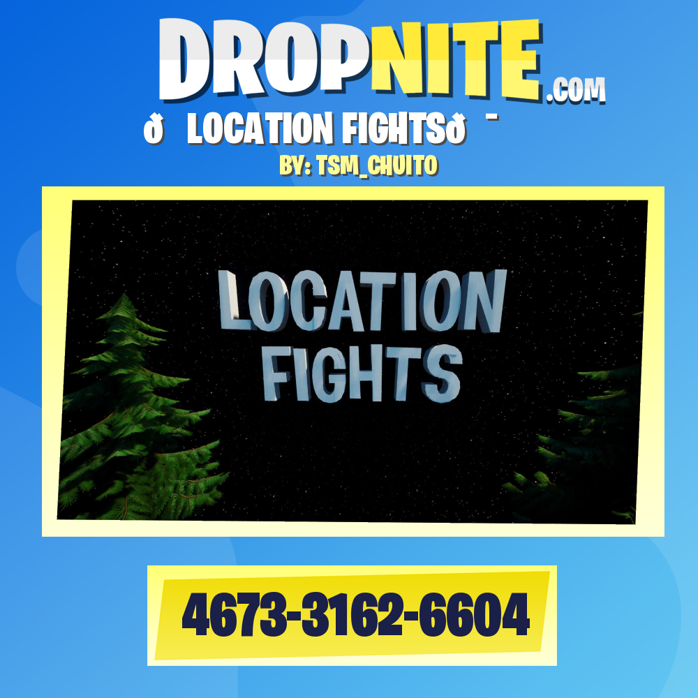 🏗LOCATION FIGHTS🎯