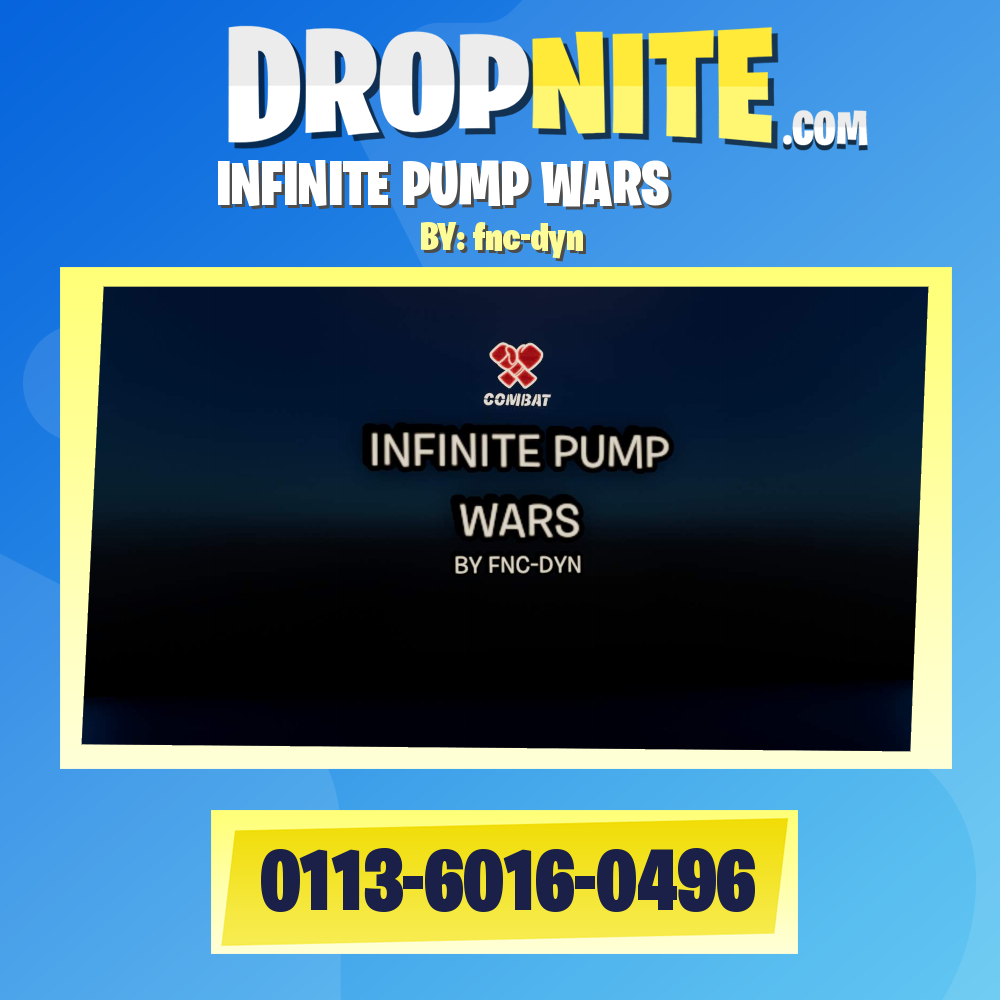 ✨INFINITE PUMP WARS✨