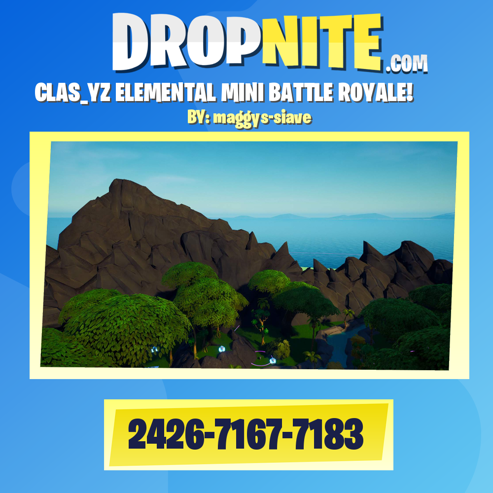 CLAS_YZ ELEMENTAL MINI BATTLE ROYALE!