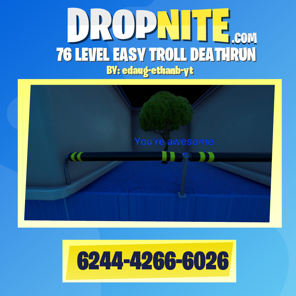 76 LEVEL EASY TROLL DEATHRUN