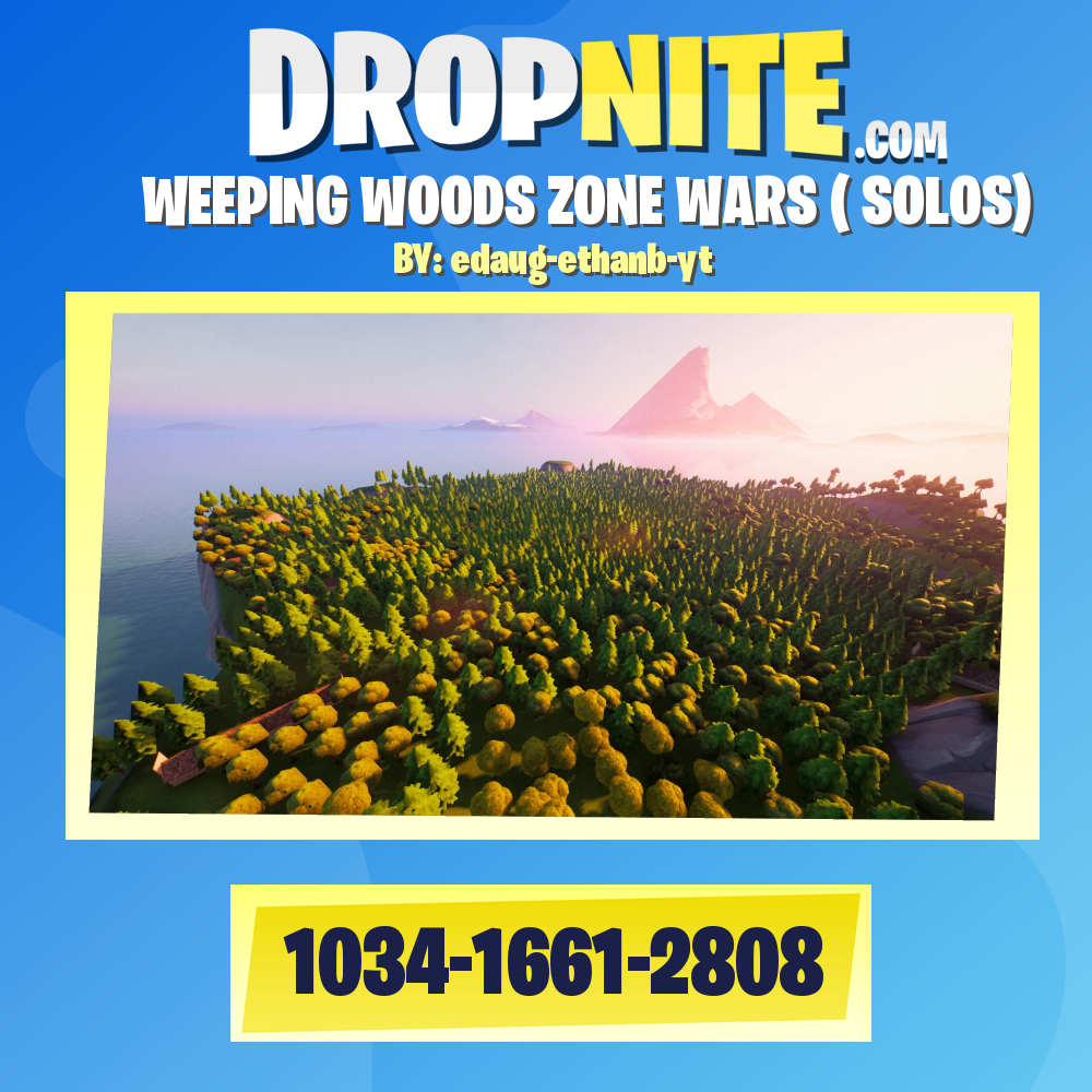 WEEPING WOODS ZONE WARS ( SOLOS)