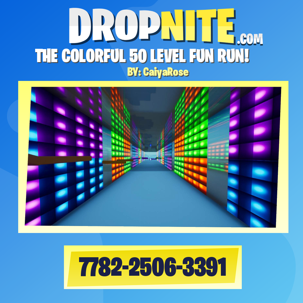 THE COLORFUL 50 LEVEL FUN RUN!