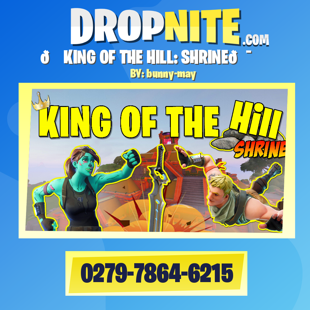 👑 KING OF THE HILL: SHRINE🏯