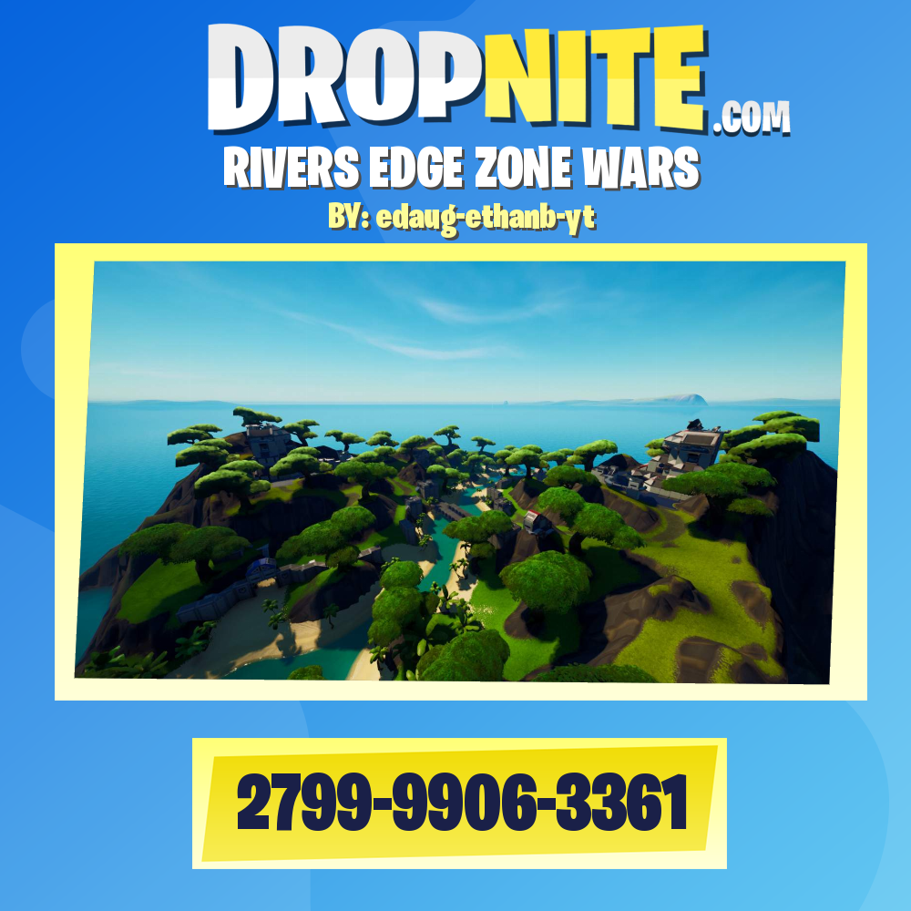 RIVERS EDGE ZONE WARS