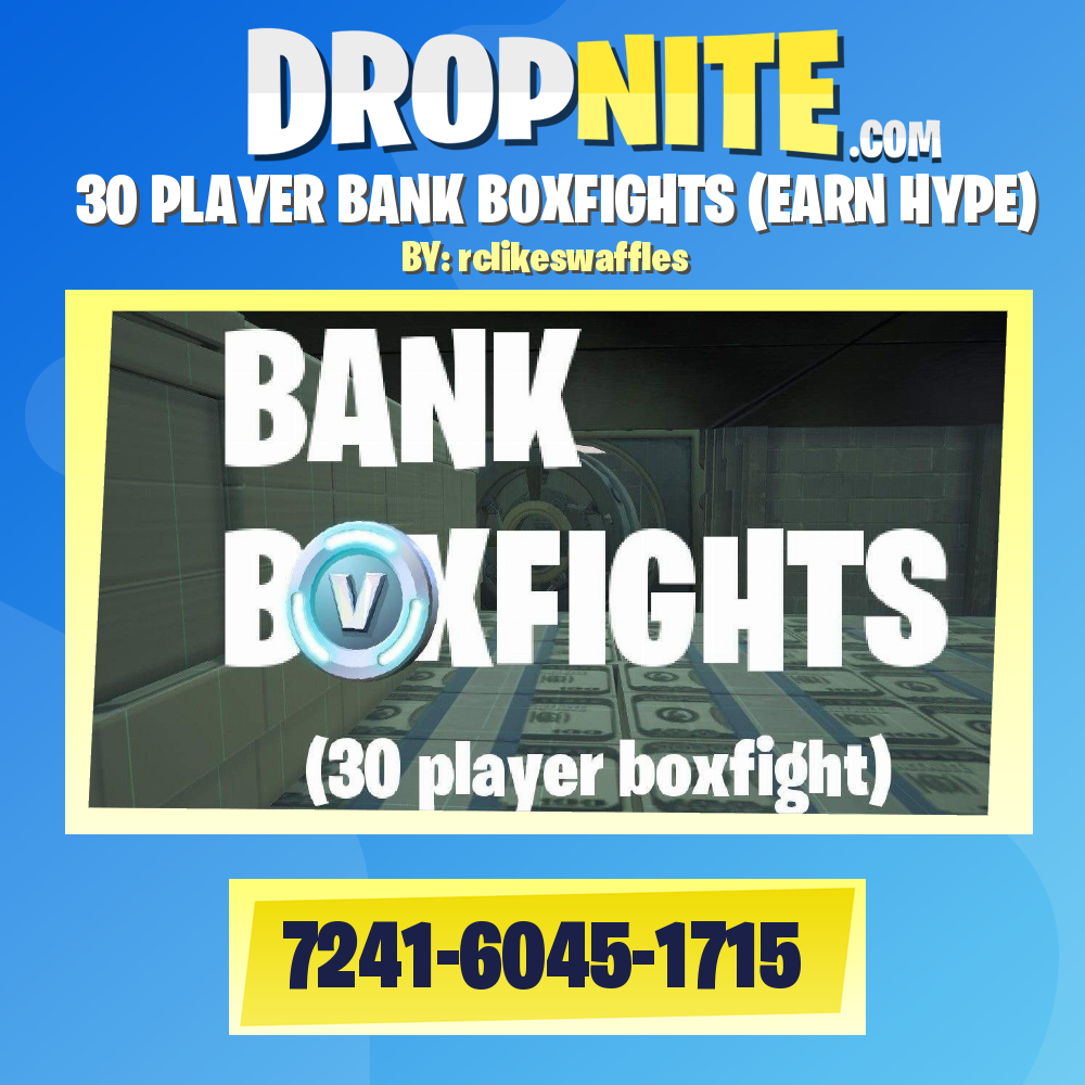 30 PLAYER BANK BOXFIGHTS (EARN HYPE)