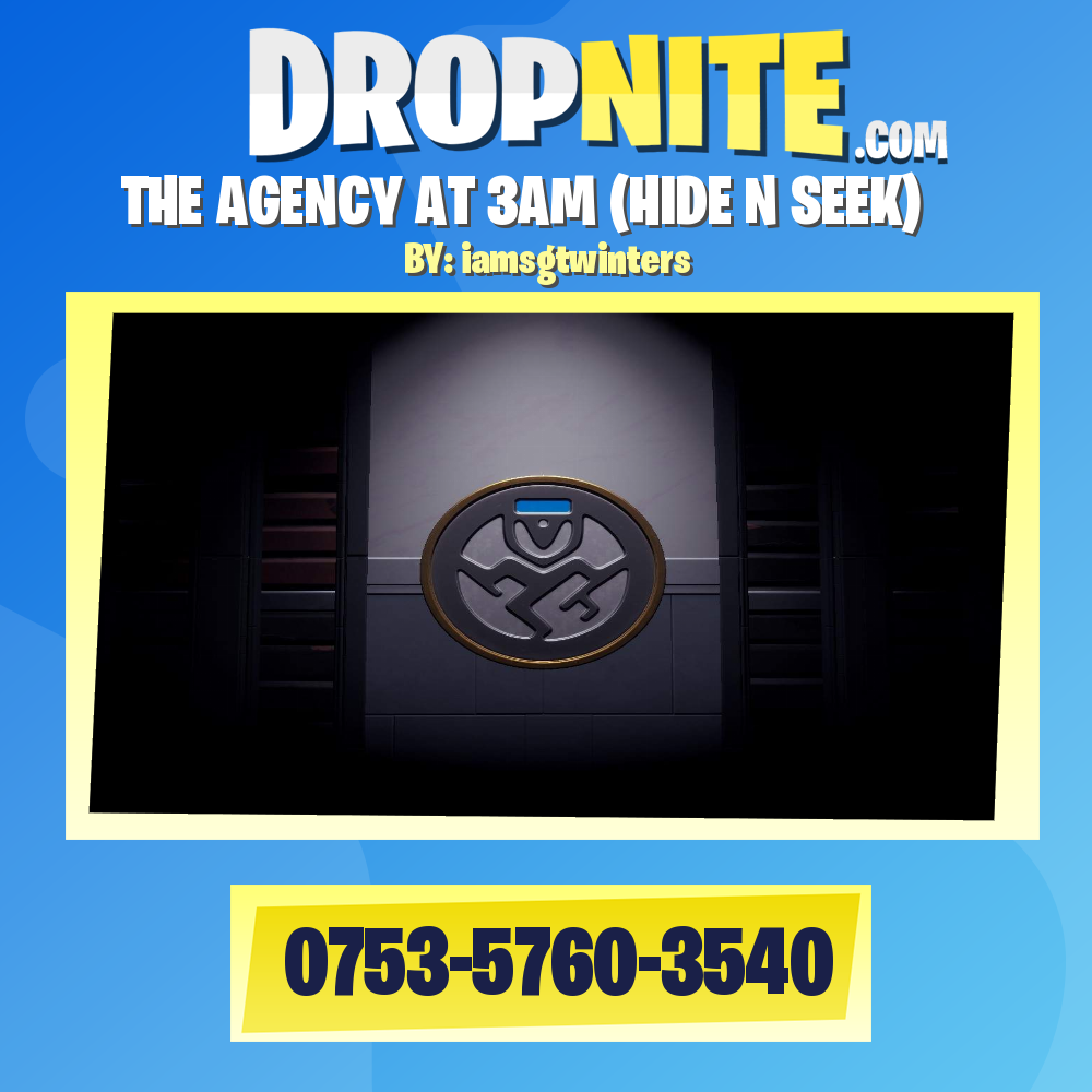 THE AGENCY AT 3AM (HIDE N SEEK)