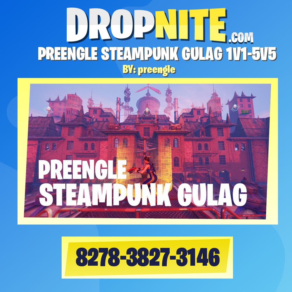 PREENGLE STEAMPUNK GULAG 1V1-5V5