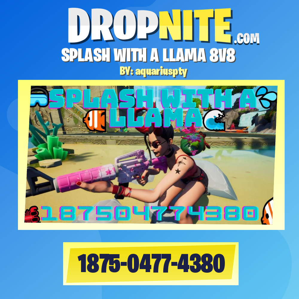 SPLASH WITH A LLAMA 8V8