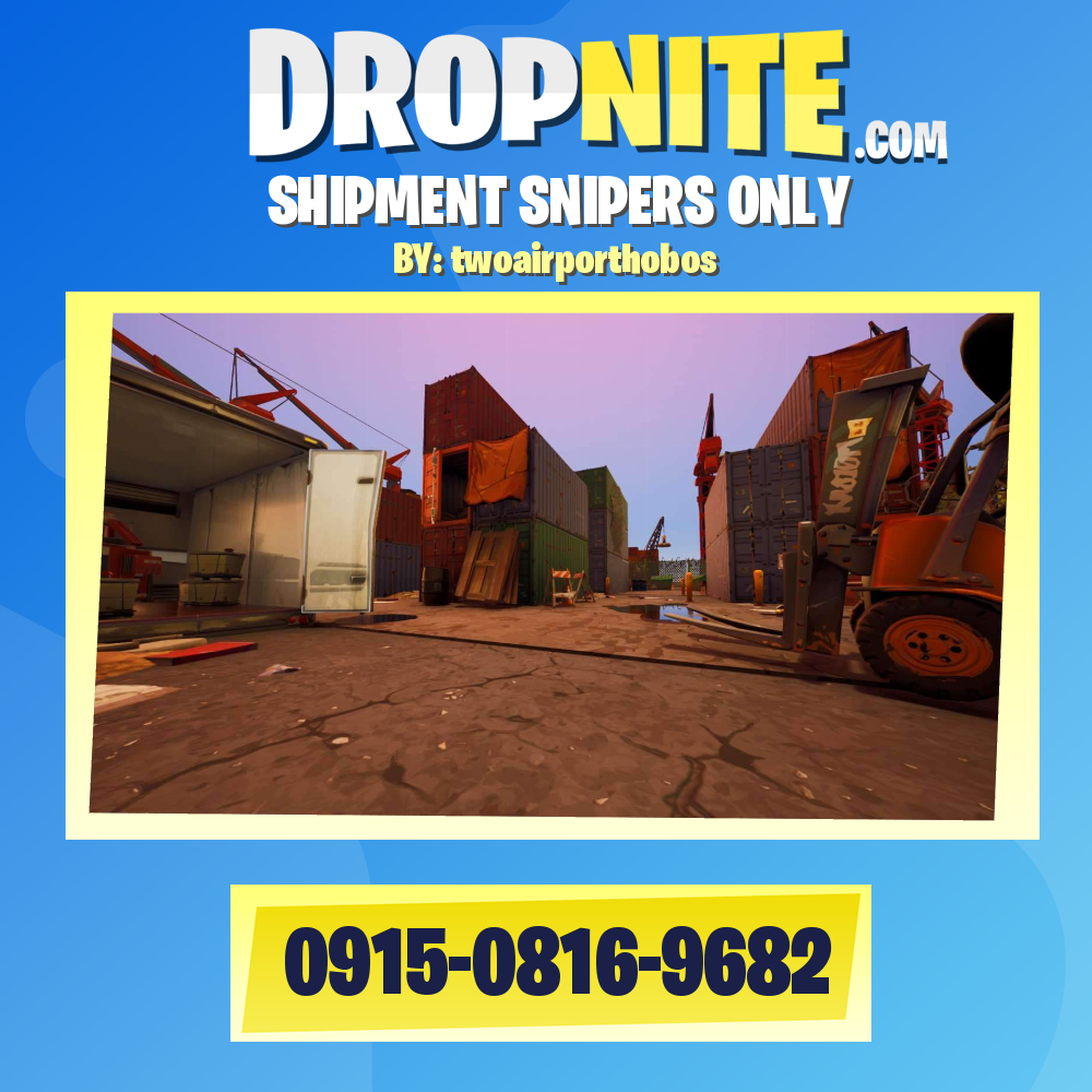 SHIPMENT SNIPERS ONLY