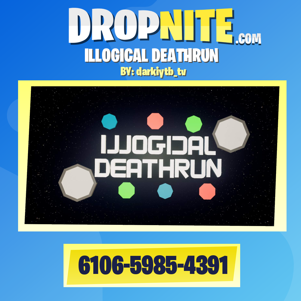 ILLOGICAL DEATHRUN