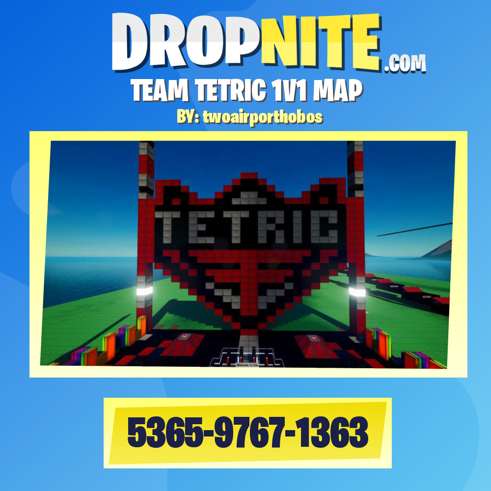 TEAM TETRIC 1V1 MAP