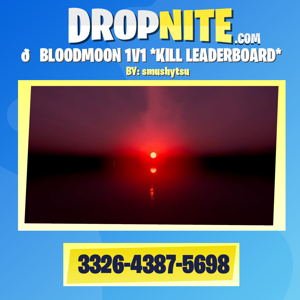 🌑BLOODMOON 1V1 *KILL LEADERBOARD*