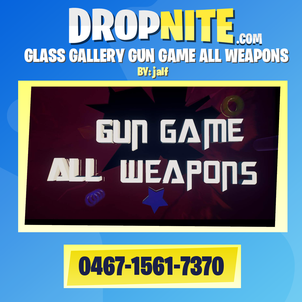 GLASS GALLERY GUN GAME ALL WEAPONS